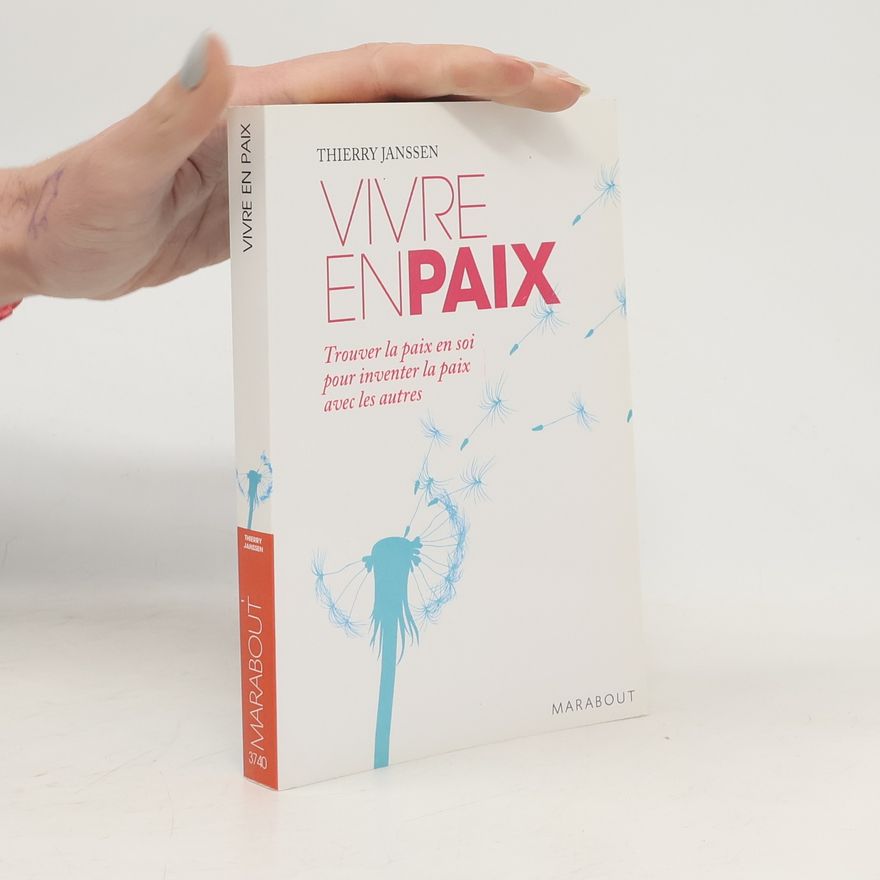 Thierry Janssen Vivre en paix