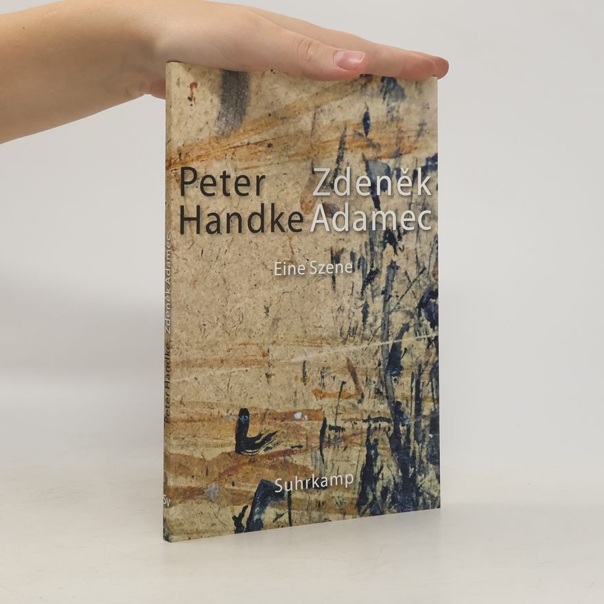 Peter Handke Zdenek Adamec