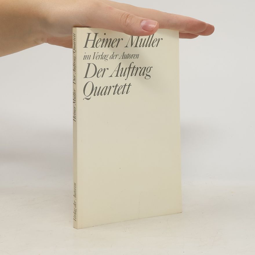 Heiner Müller Der Auftrag