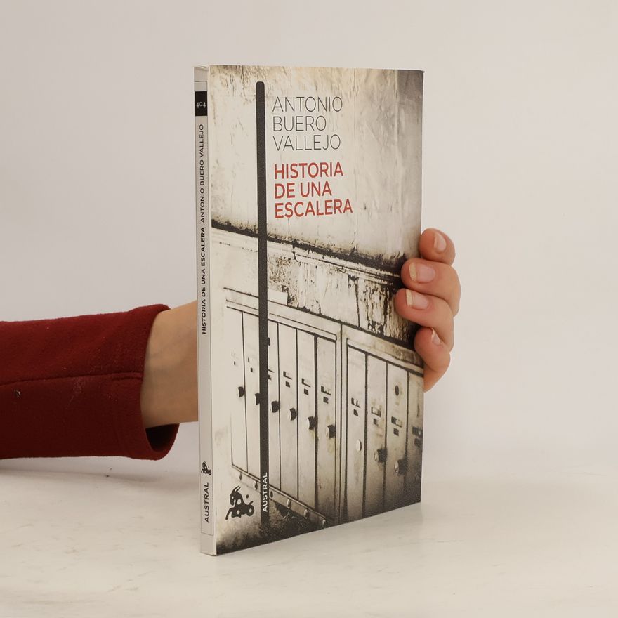 Antonio Buero Vallejo Historia de una escalera