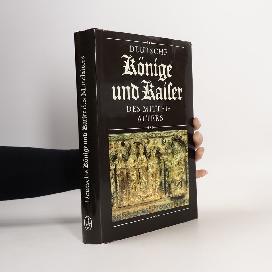 Evamaria Engel Deutsche Könige und Kaiser des Mittelalters