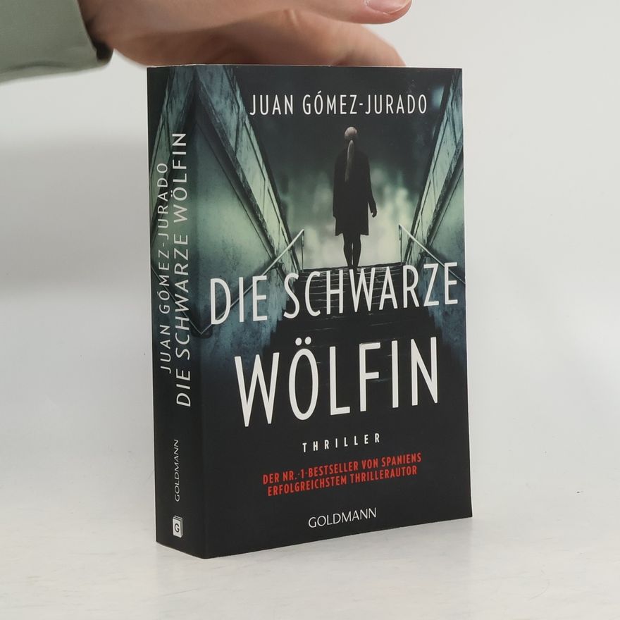 Juan Gómez Jurado Die schwarze Wölfin