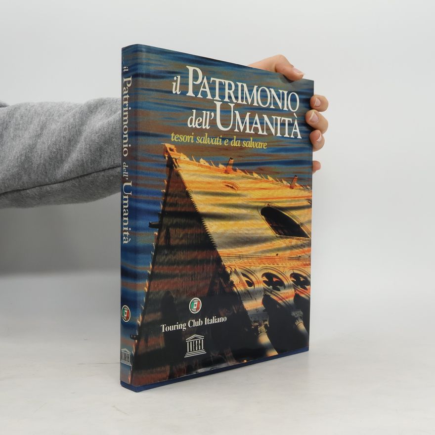 Italy. Direzione generale delle relazioni culturali Il patrimonio dell'umanità