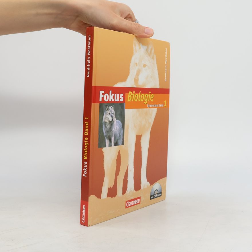 Cornelsen Verlag GmbH Fokus Biologie 1. Schülerbuch. Gymnasium Nordrhein-Westfalen