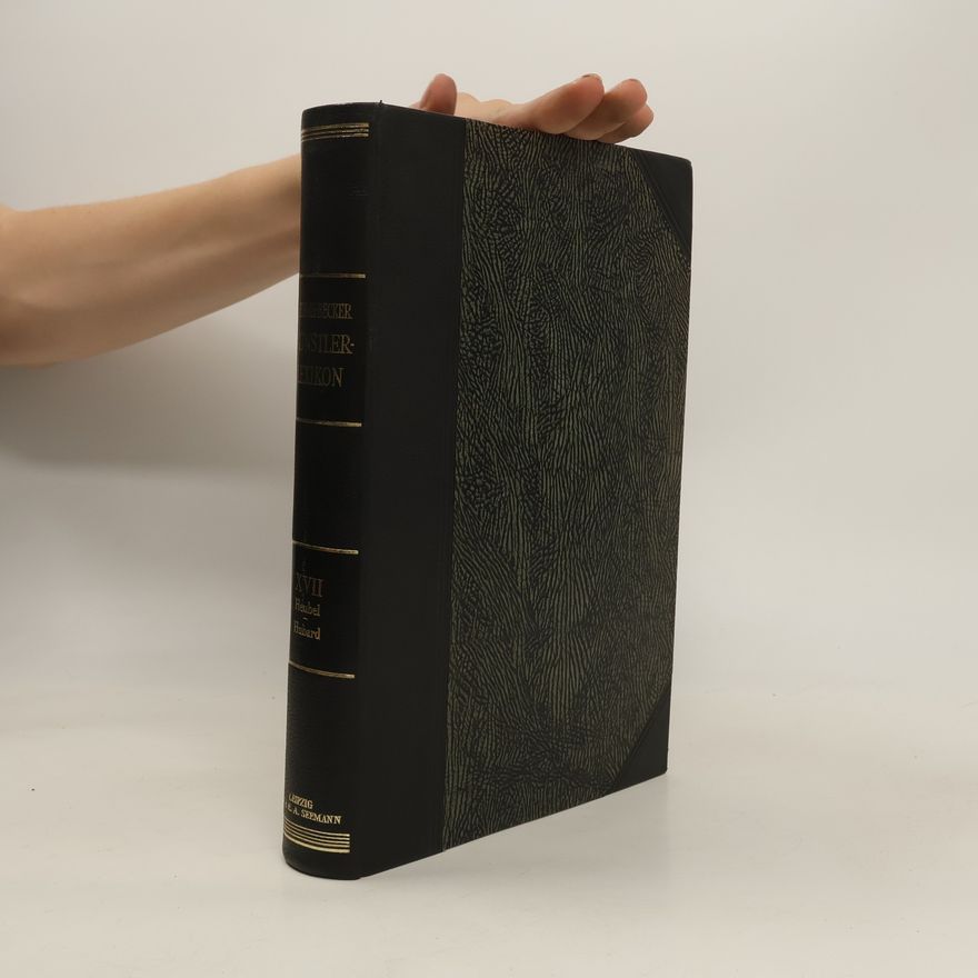 Autorenkollektiv Allgemeines Lexikon der bildenden Künstler XVII. Heubel - Hubard