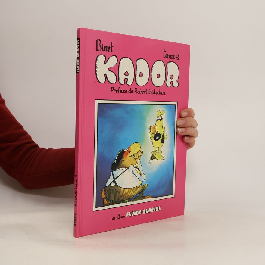 Christian Binet Kador, Tome #2