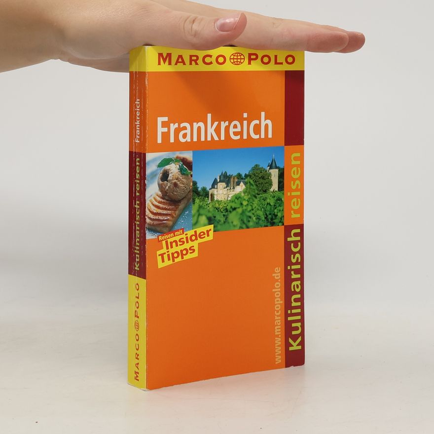Jörg Zipprick Frankreich - kulinarisch reisen