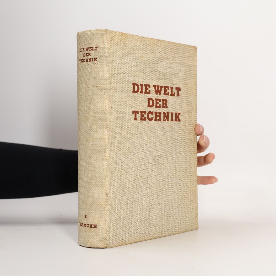 Autorenkollektiv Die Welt der Technik