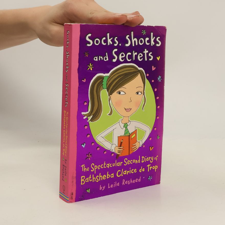 Leila Rasheed Socks, Shocks and Secrets