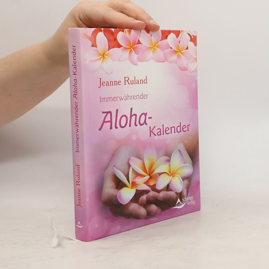 Jeanne Ruland Immerwährender Aloha-Kalender