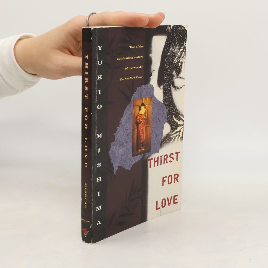 Yukio Mishima Thirst for Love
