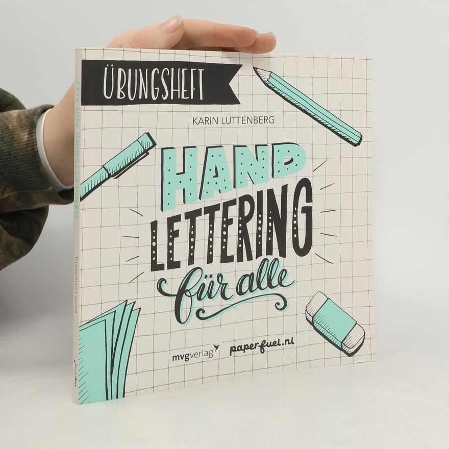Karin Luttenberg Handlettering für alle!