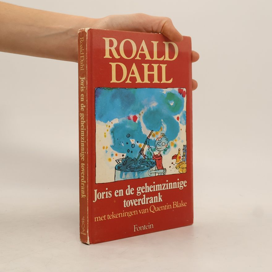 Roald Dahl Joris en de geheimzinnige toverdrank