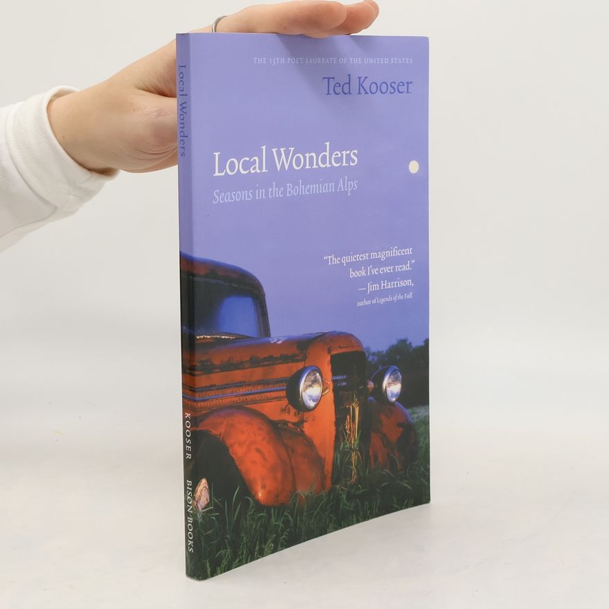 Ted Kooser American Lives: Local Wonders
