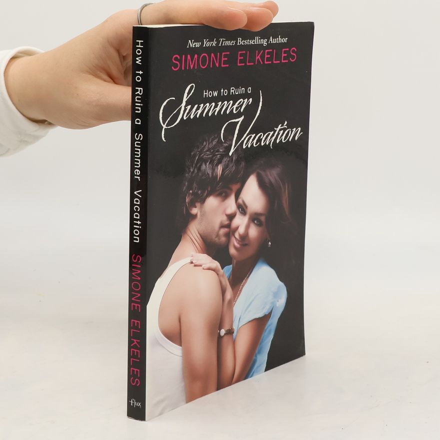 Simone Elkeles How to Ruin a Summer Vacation