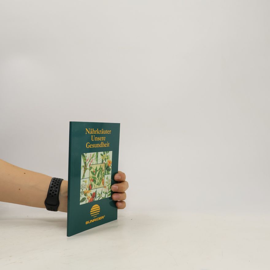 Autorenkollektiv Nährkräuter Unsere Gesundheit