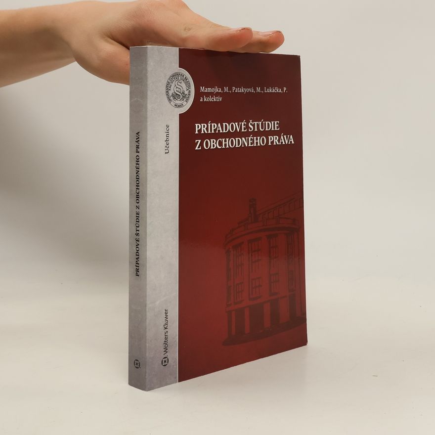 Mojmír Mamojka Prípadové štúdie z obchodného práva
