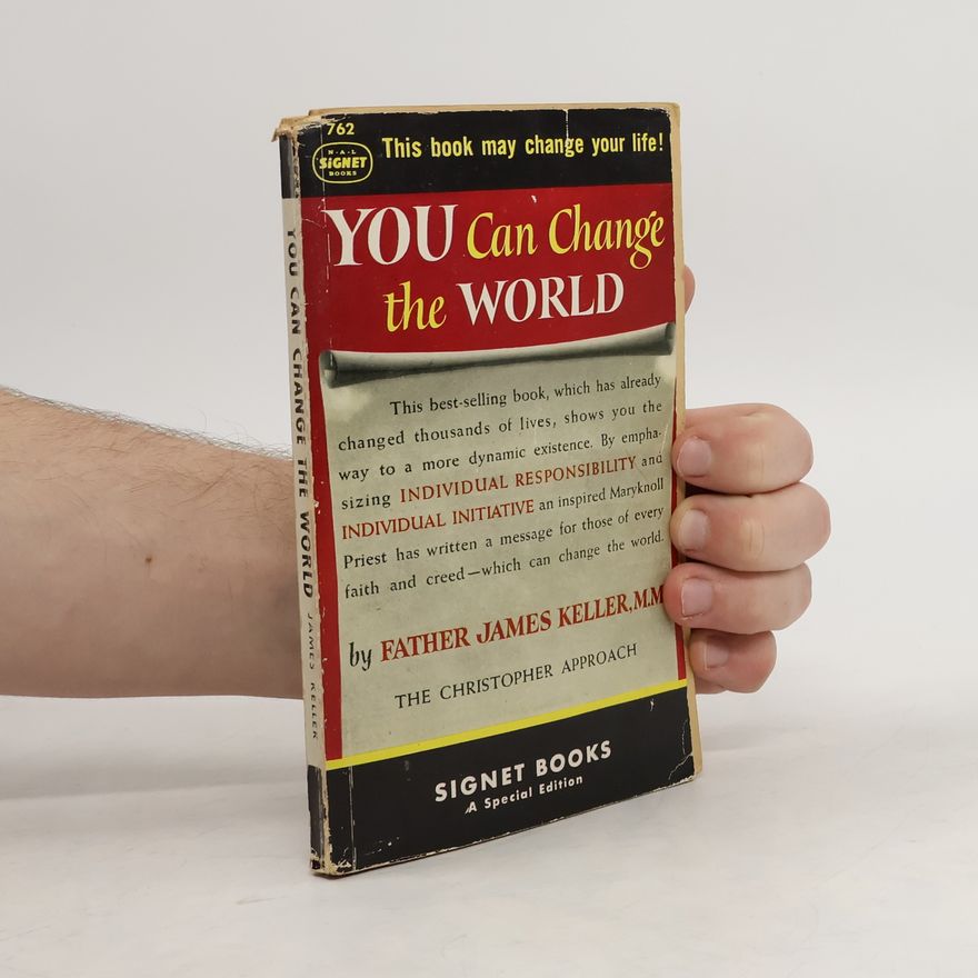 James Keller You Can Change the World