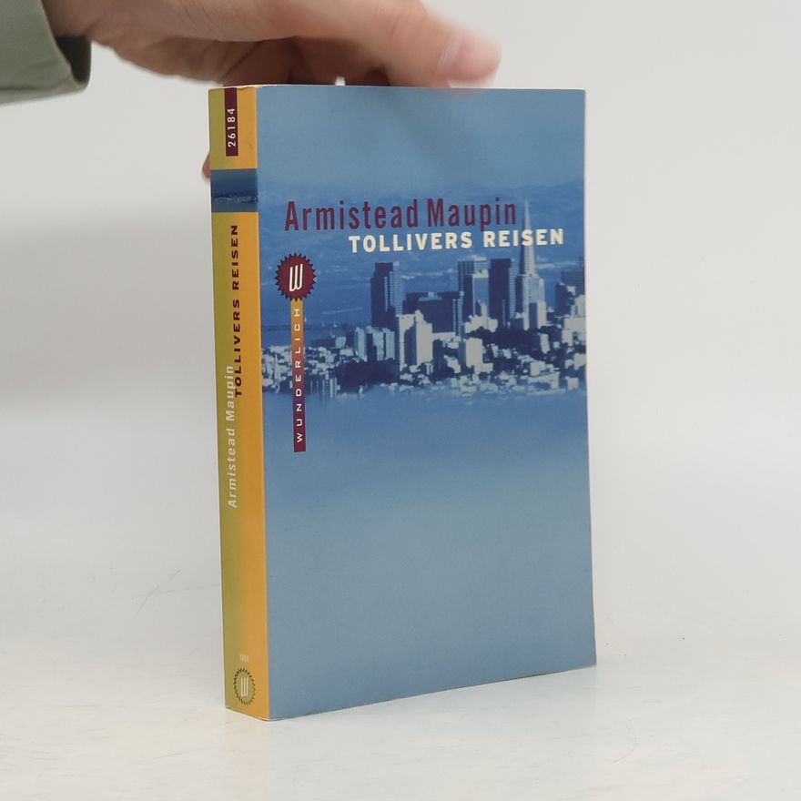 Armistead Maupin Tollivers Reisen