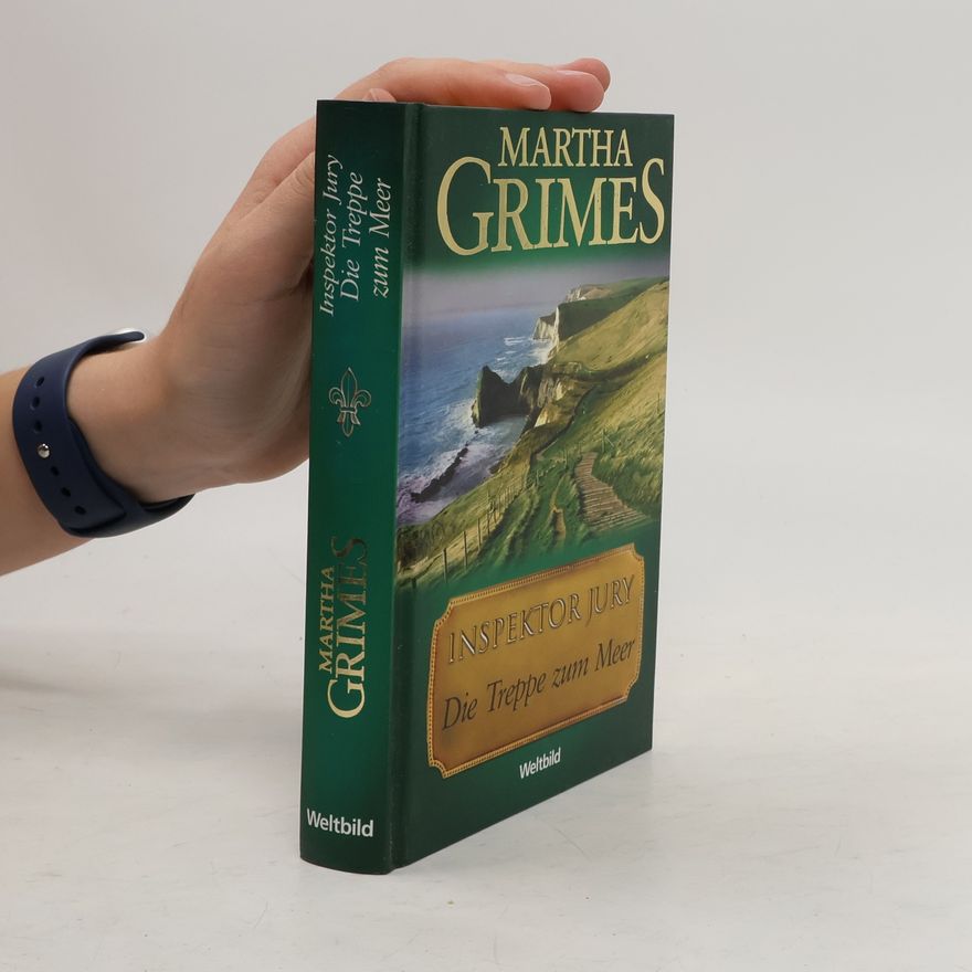 Martha Grimes Inspektor Jury. Die Treppe zum Meer