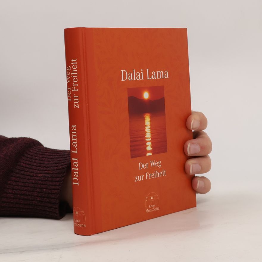 Dalaï-Lama Der Weg zur Freiheit