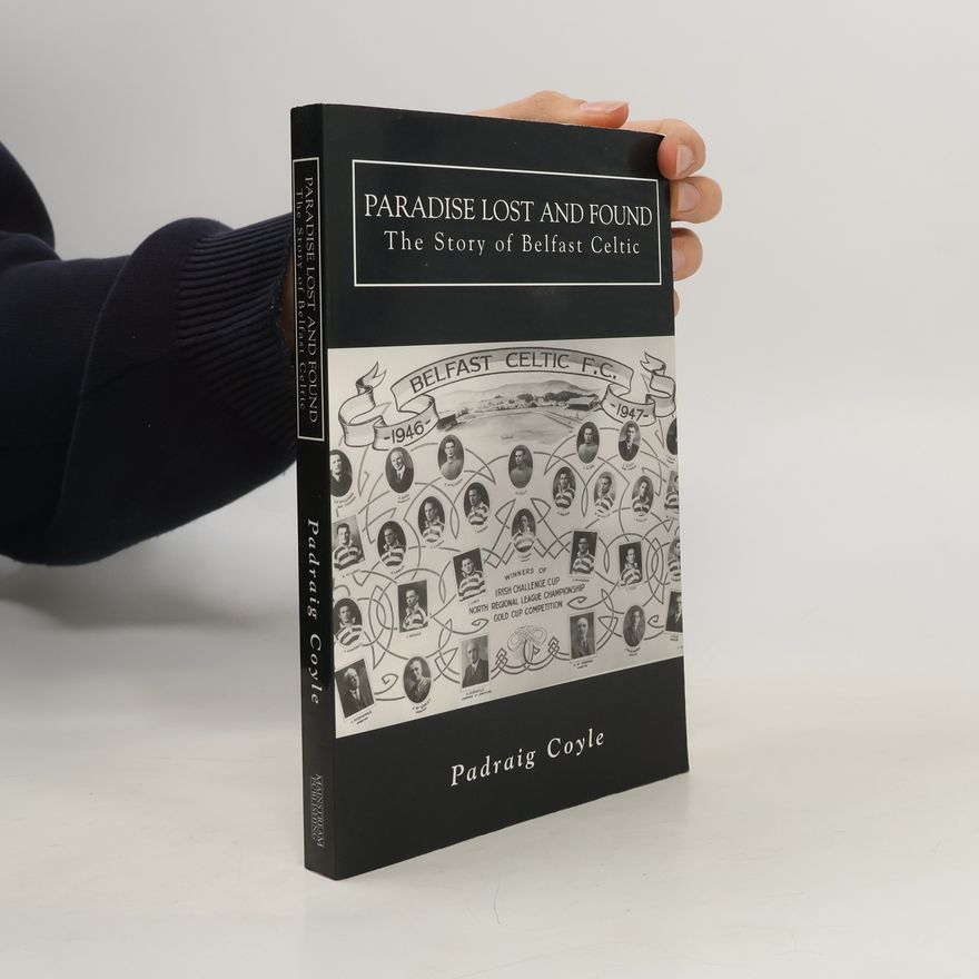 Padraig Coyle Paradise Lost and Found