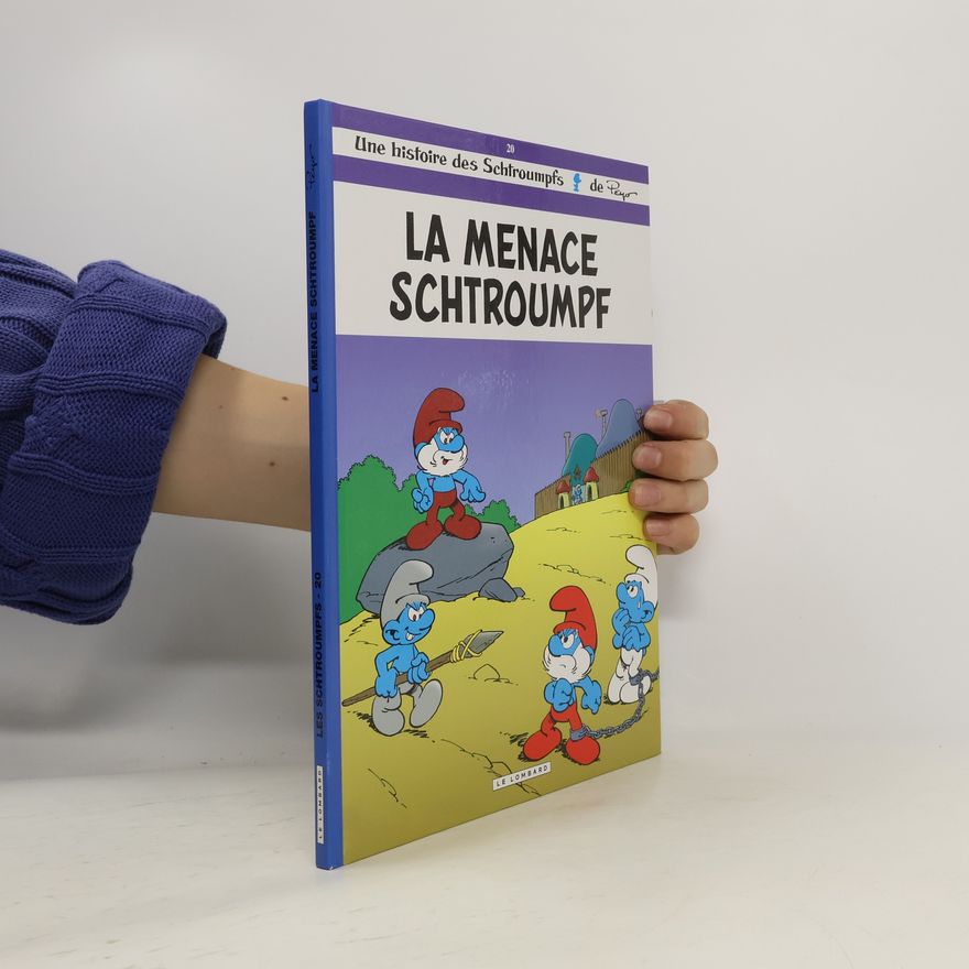 Alain Maury Les Schtroumpfs - 20: La Menace Schtroumpf