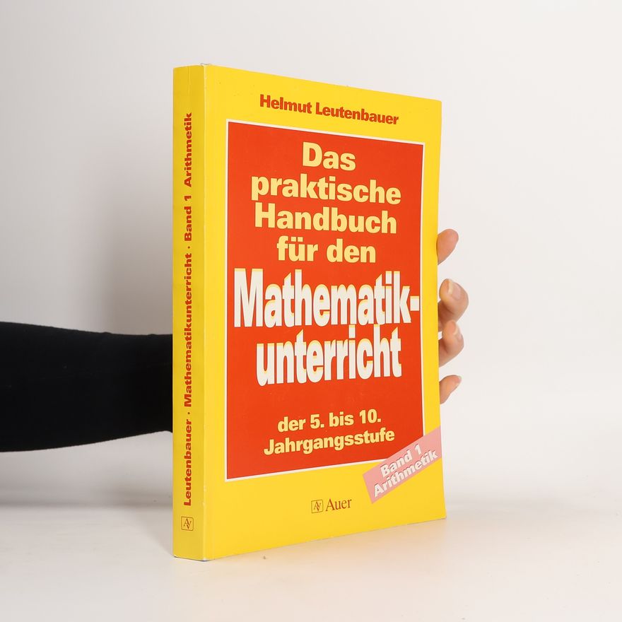 Autorenkollektiv Das praktische Handbuch für den Mathematikunterricht in der Hauptschule