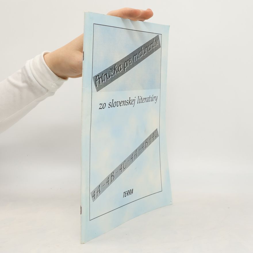 Autorenkollektiv Príručka pre maturantov zo slovenskej literatúry