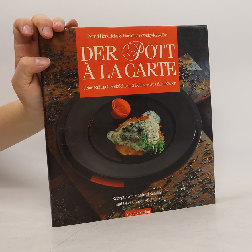 Bernd Hendricks Der Pott à la carte