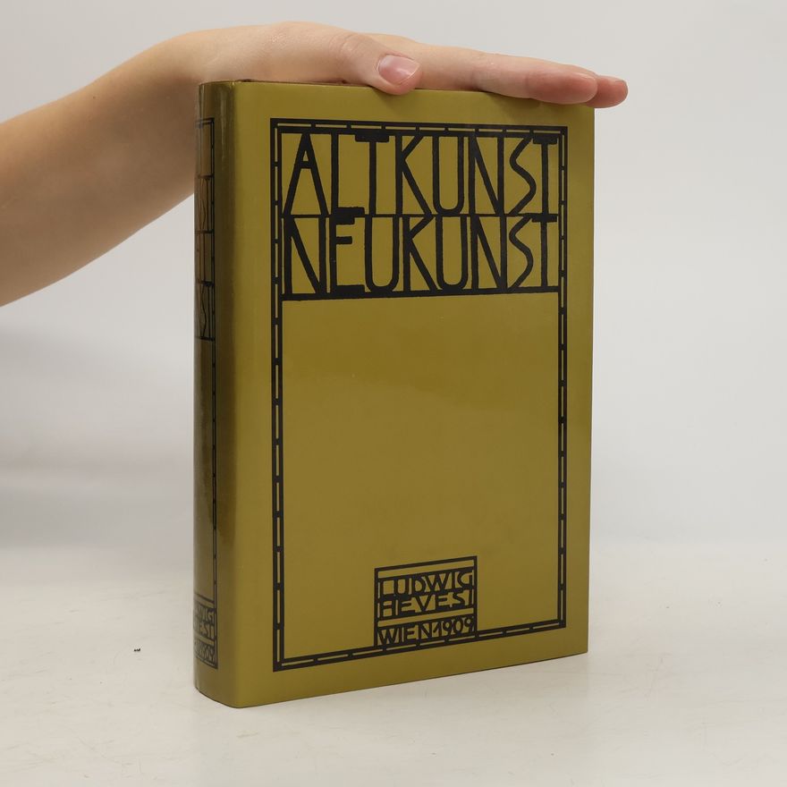 Lajos Hevesi Altkunst - Neukunst