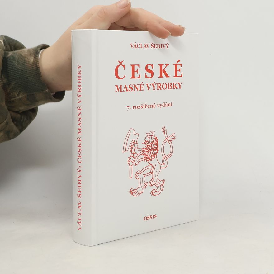 Václav Šedivý České masné výrobky - 7. rozšířené vydání