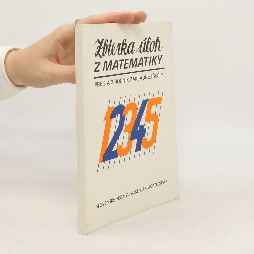 Auteurscollectief Zbierka úloh z matematiky pre 2. a 3. ročník základnej školy