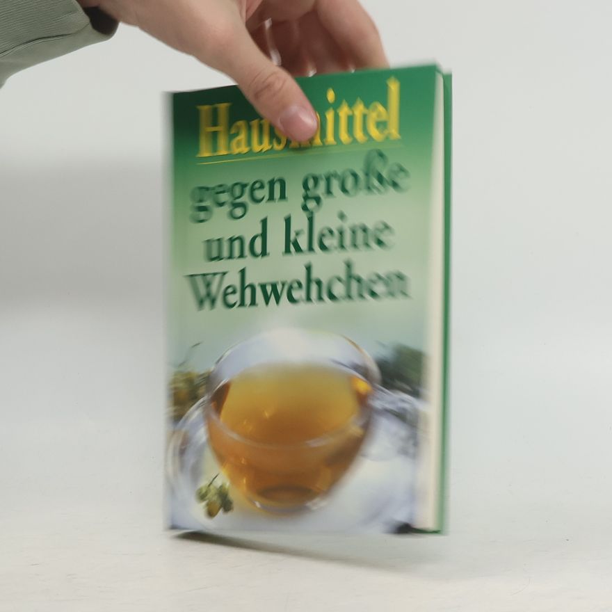 Inge Kamüller Hausmittel gegen große und kleine Wehwehchen