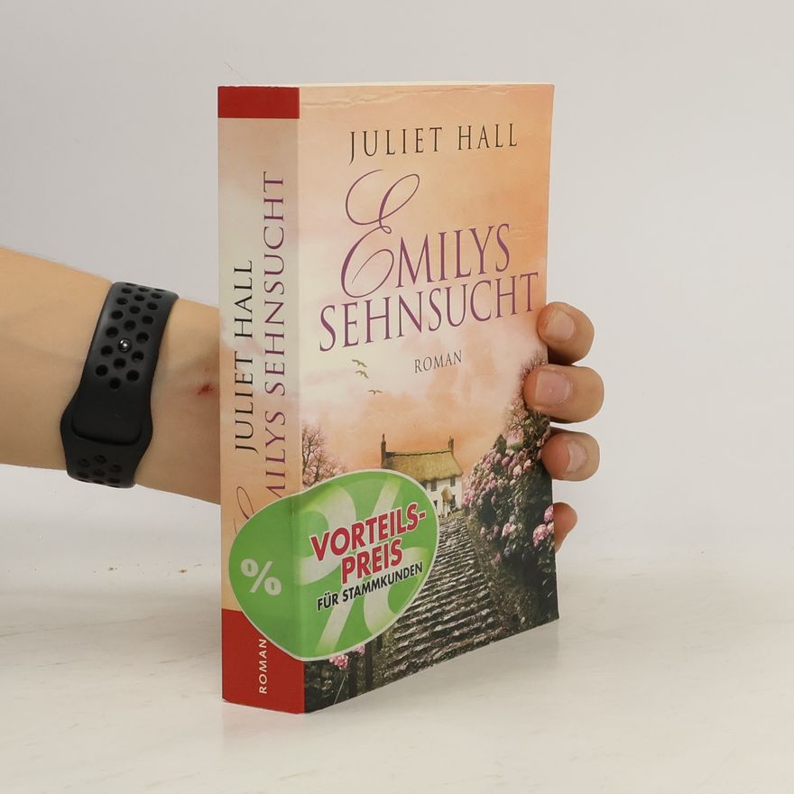 Juliet Hall Emilys Sehnsucht