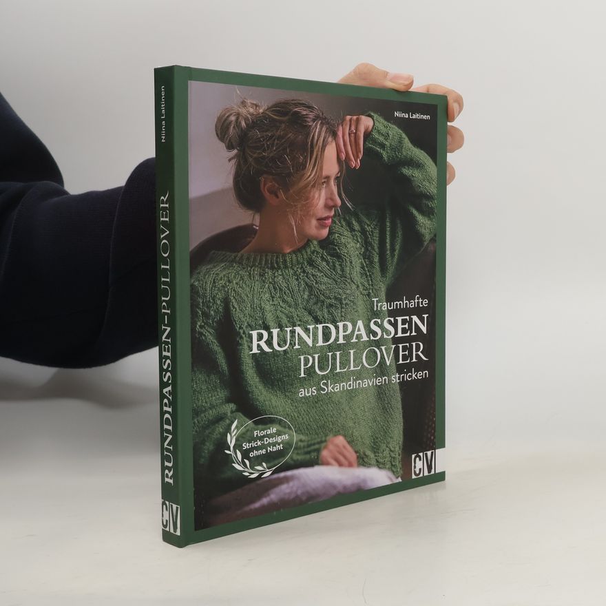 Niina Laitinen Traumhafte Rundpassenpullover aus Skandinavien stricken