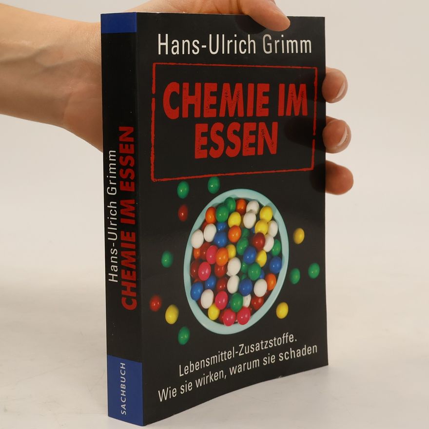 Hans-Ulrich Grimm Chemie im Essen