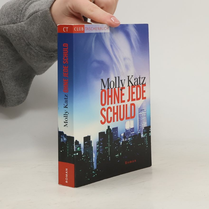 Molly Katz Ohne jede Schuld