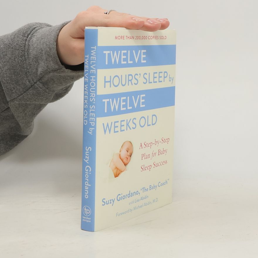 Lisa Abidin Twelve Hours' Sleep by Twelve Weeks Old