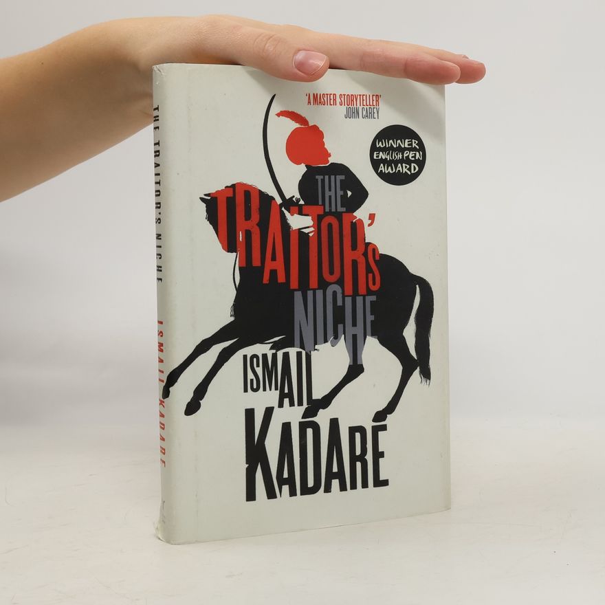 Ismail Kadare The Traitor's Niche