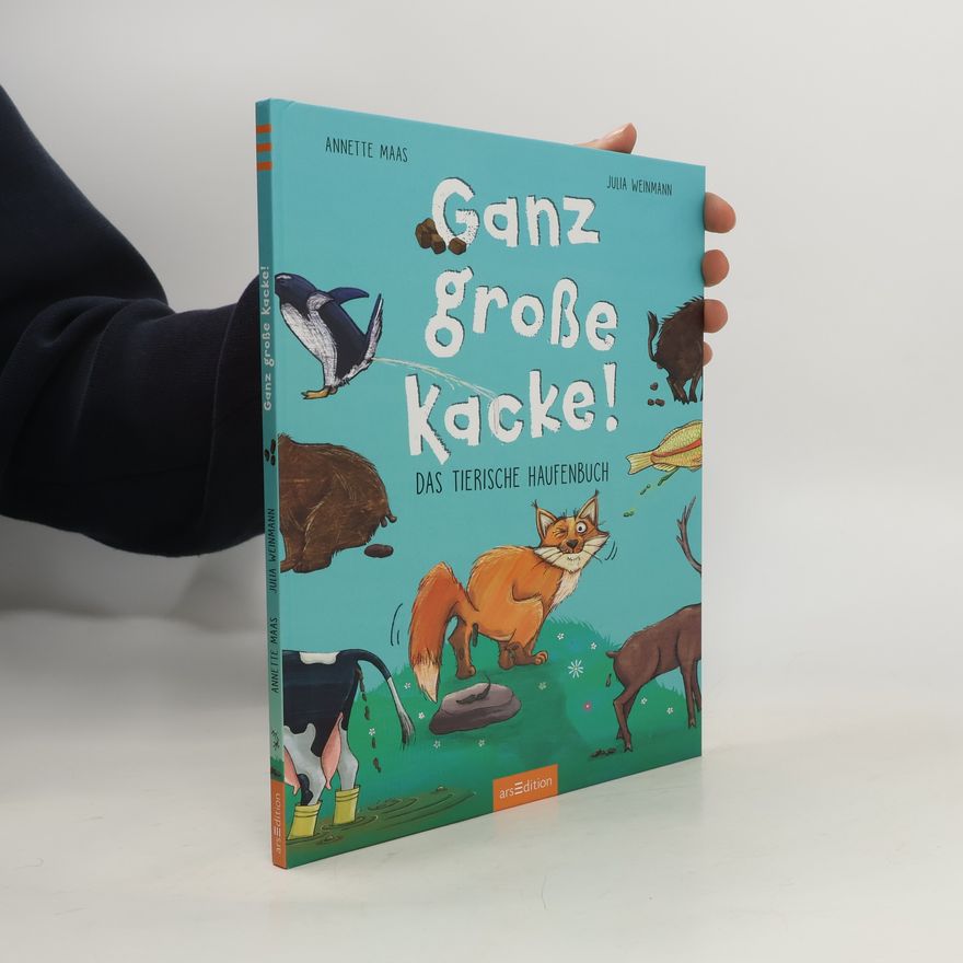 Annette Maas Ganz große Kacke!