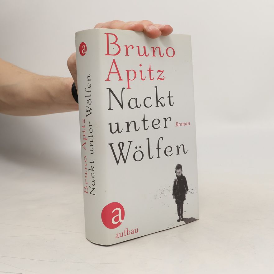 Bruno Apitz Nackt unter Wölfen