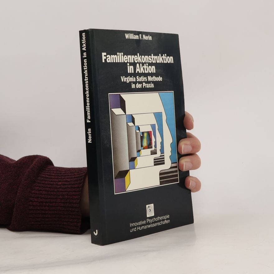 William F. Nerin Familienrekonstruktion in Aktion
