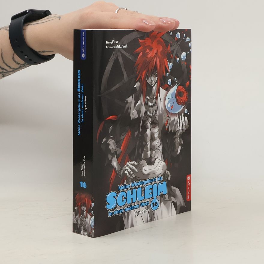 Fuse Meine Wiedergeburt als Schleim in einer anderen Welt Light Novel 16