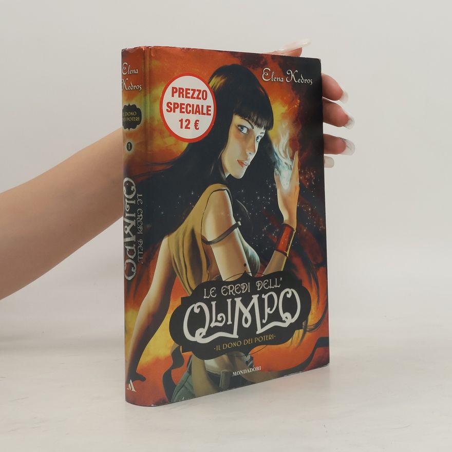 Elena Kedros Il dono dei poteri. Le eredi dell'Olimpo