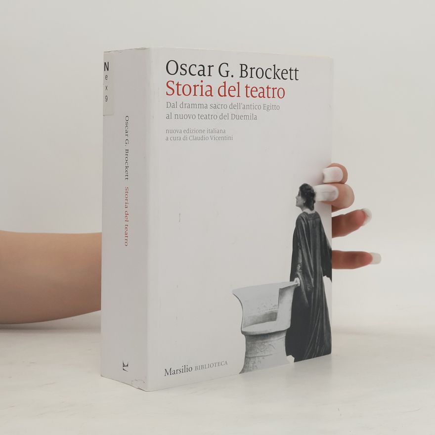 Oscar G. Brockett Storia del teatro