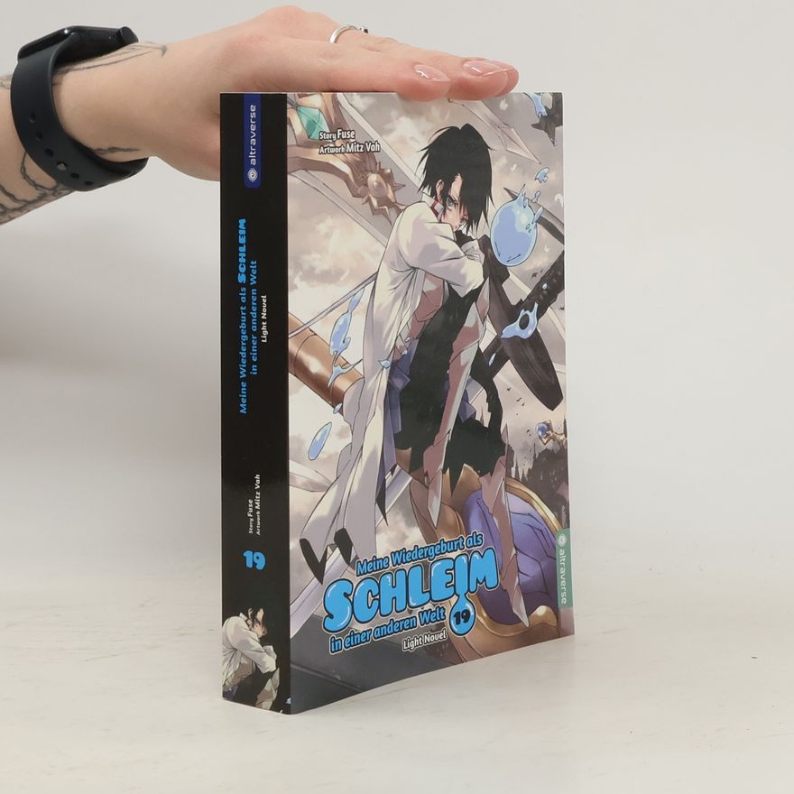 Fuse Meine Wiedergeburt als Schleim in einer anderen Welt Light Novel 19