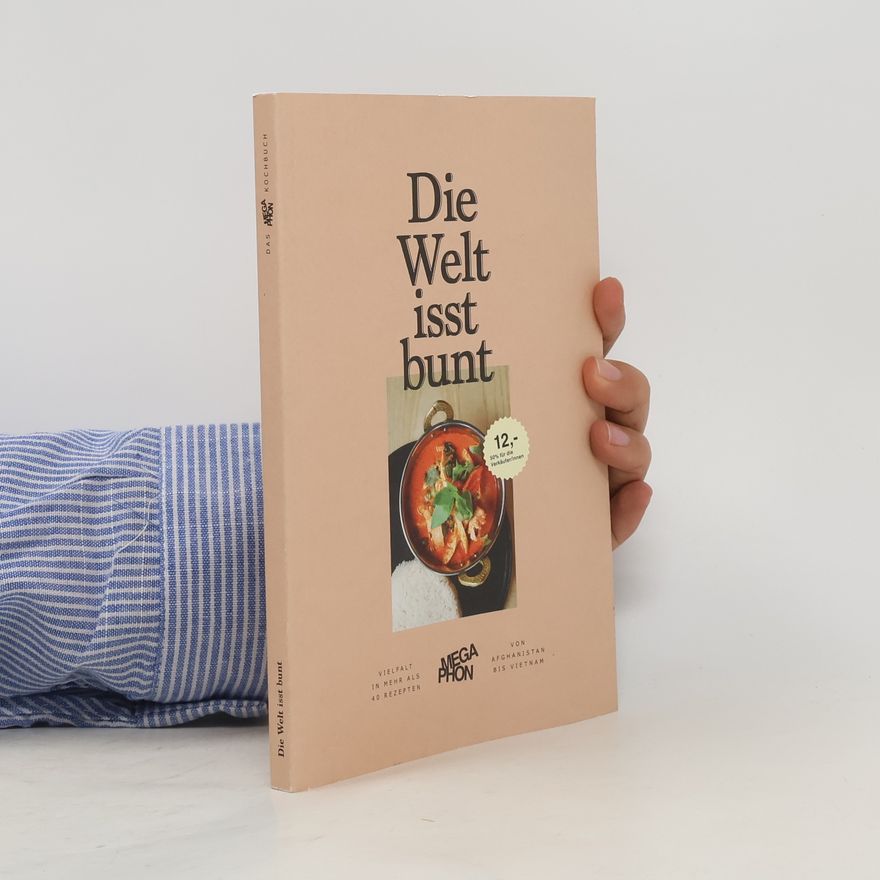 Autorenkollektiv Die Welt isst bunt