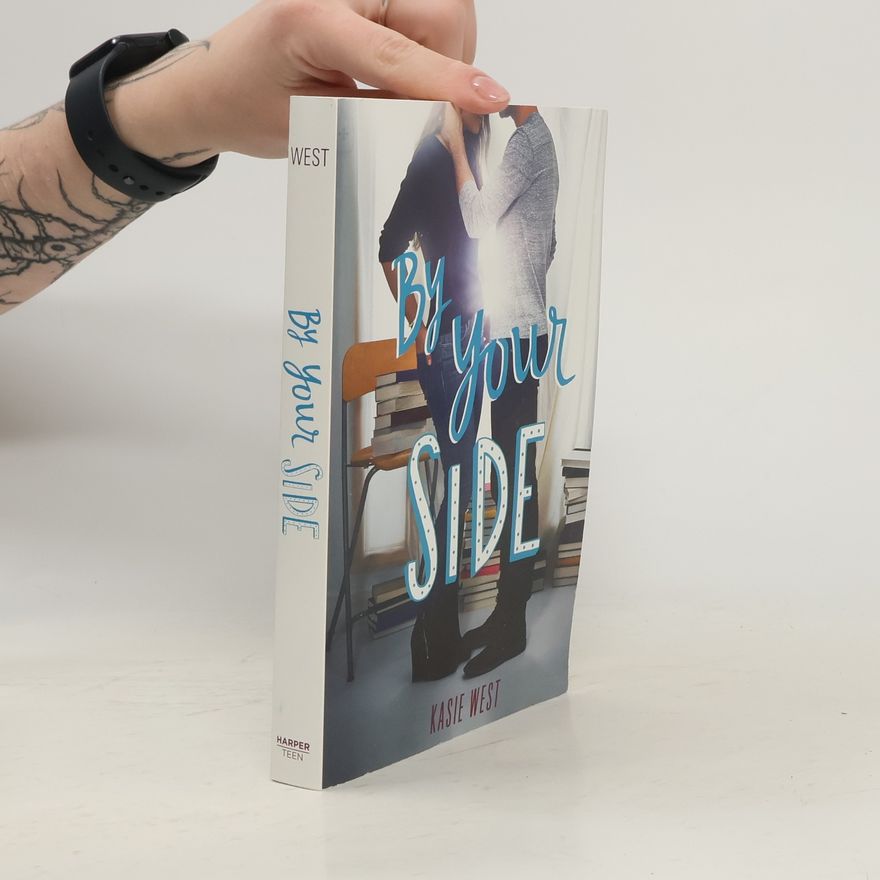 Kasie West By Your Side