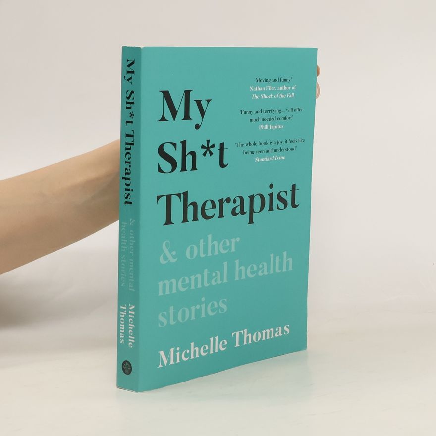 Michelle J Trotter-Mathison My Sh*t Therapist